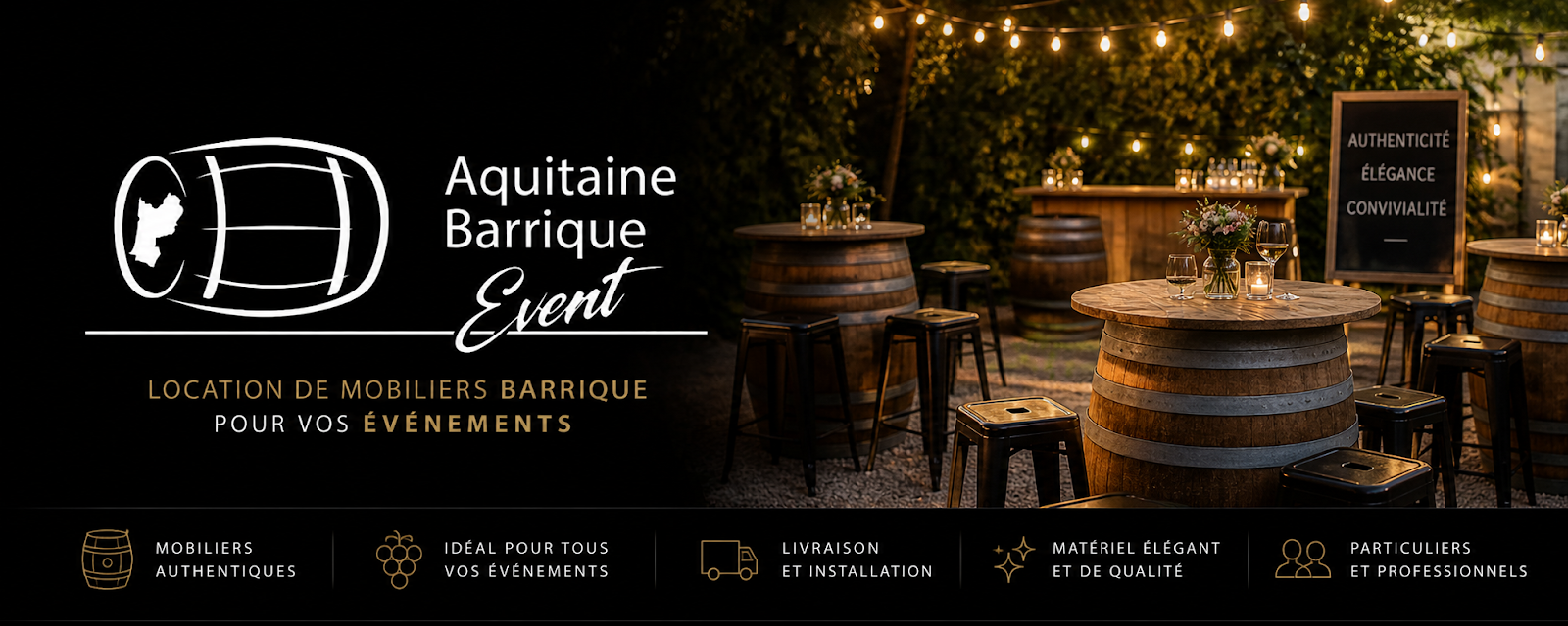 AQUITAINE BARRIQUE EVENT – Location de mobilier événementiel en Gironde Mariages, Anniversaires, Séminaires